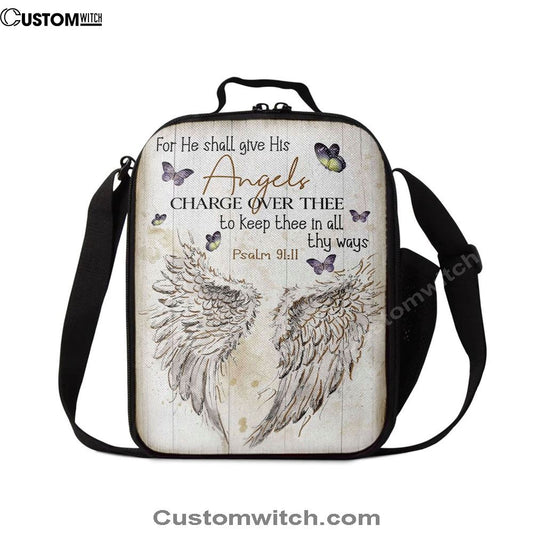 For He Shall Give His Angels Charge Over Thee Psalm 9111 Kjv Lunch Bag, Christian Lunch Bag, Religious Lunch Box For School, Picnic