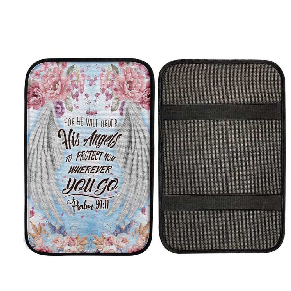 For He Will Order His Angels To Protect You Psalm 9111 Bible Verse Car Armrest Pad, Christian Car Armrest Accessories