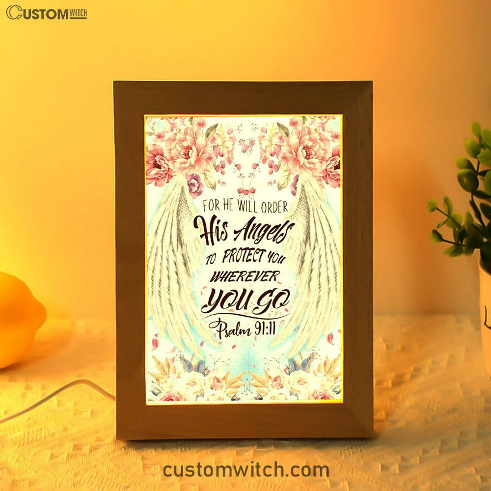 For He Will Order His Angels To Protect You Psalm 9111 Bible Verse Decor Art - Bible Verse Decor - Scripture Art