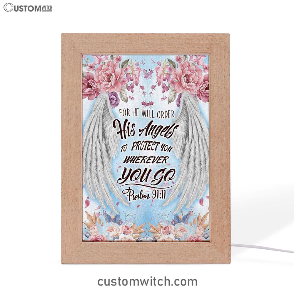 For He Will Order His Angels To Protect You Psalm 9111 Bible Verse Decor Art - Bible Verse Decor - Scripture Art