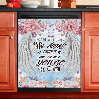 For He Will Order His Angels To Protect You Psalm 9111 Bible Verse Dishwasher Cover, Bible Verse Dishwasher Magnet Cover, Scripture Kitchen Decor