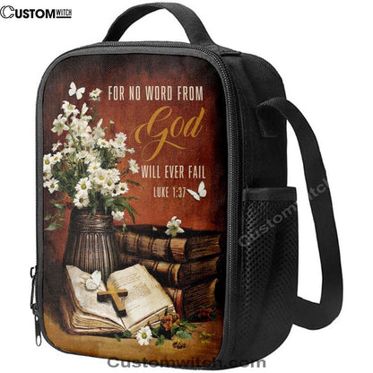 For No Word From God Will Ever Fail Luke 137 Farmhouse Lunch Bag, Christian Lunch Bag, Religious Lunch Box For School, Picnic