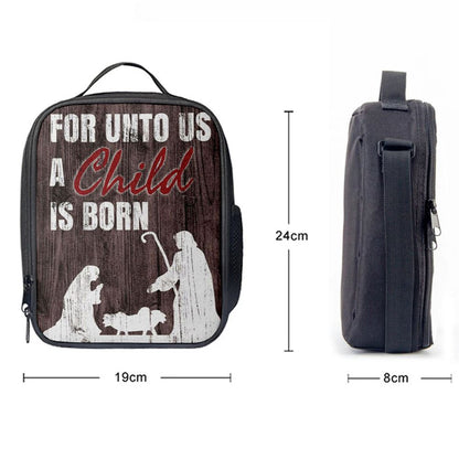 For Unto Us A Child Is Born Christian Christmas Lunch Bag, Christian Lunch Bag, Religious Lunch Box For School, Picnic