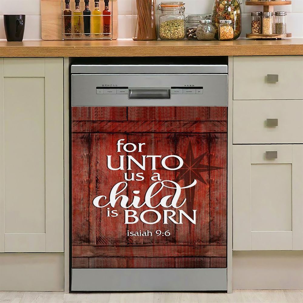 For Unto Us A Child Is Born Christmas Dishwasher Cover, Bible Verse Dishwasher Magnet Cover, Scripture Kitchen Decor