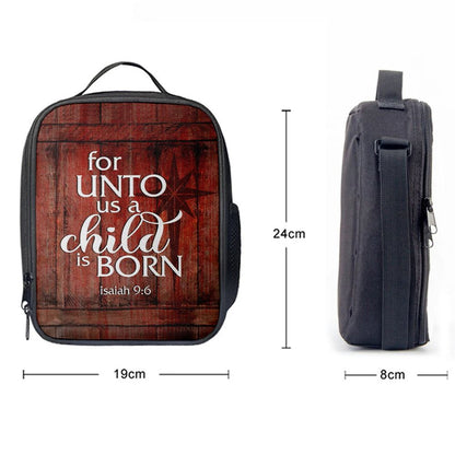 For Unto Us A Child Is Born Christmas Lunch Bag, Christian Lunch Bag, Religious Lunch Box For School, Picnic