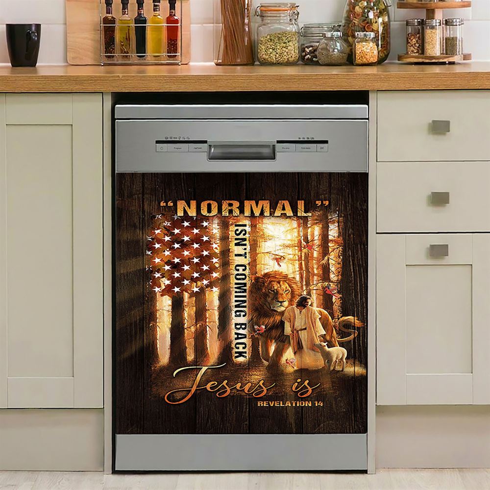 Forest Lion Painting Animal Of God Normal Isn'T Coming Back Jesus Is Dishwasher Cover, Christian Dishwasher Magnet Cover