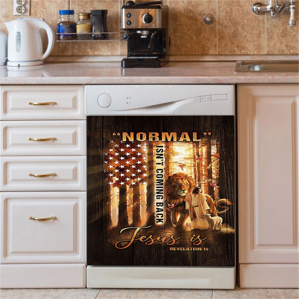 Forest Lion Painting Animal Of God Normal Isn'T Coming Back Jesus Is Dishwasher Cover, Christian Dishwasher Magnet Cover
