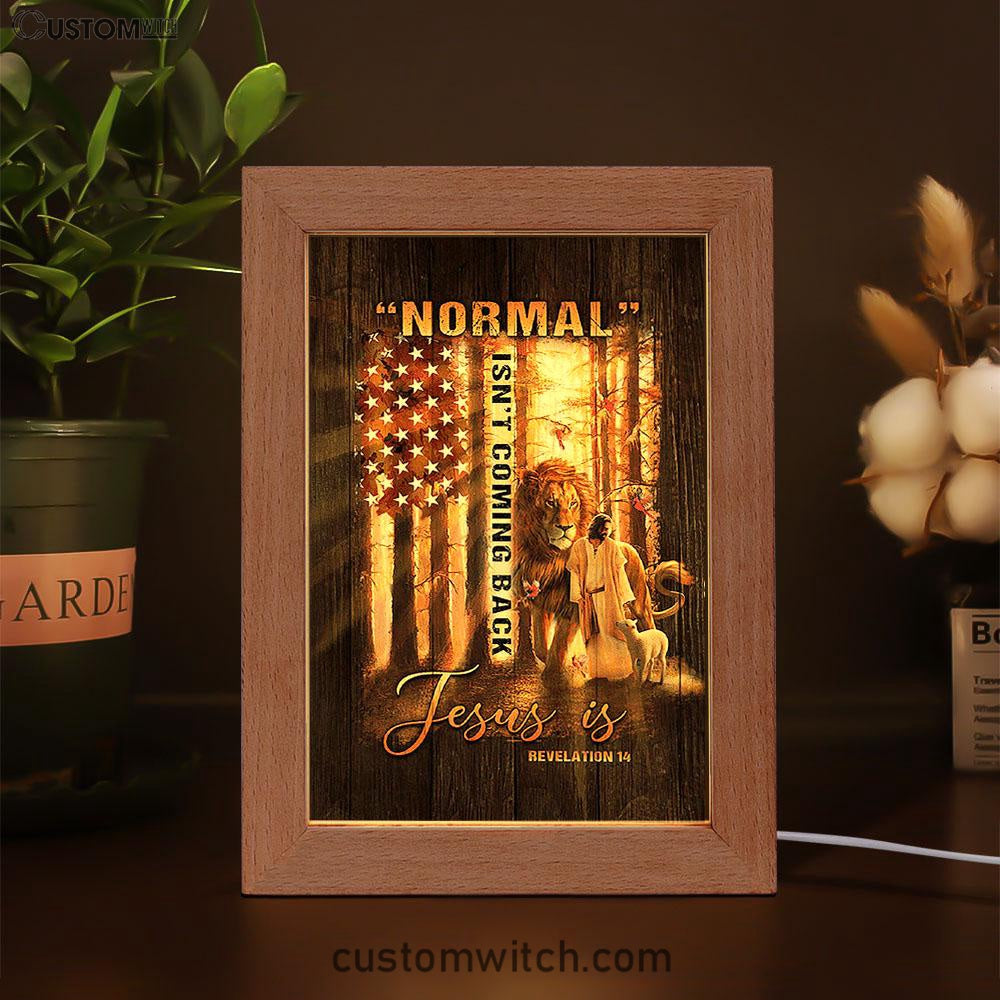 Forest Lion Painting Animal Of God Normal Isn't Coming Back Jesus Is Frame Lamp Art - Christian Night Light