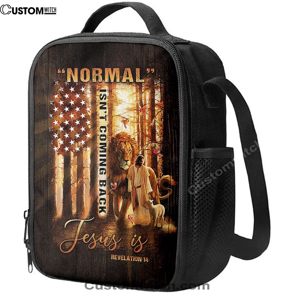 Forest Lion Painting Animal Of God Normal Isn't Coming Back Jesus Is Lunch Bag, Christian Lunch Bag, Religious Lunch Box For School, Picnic