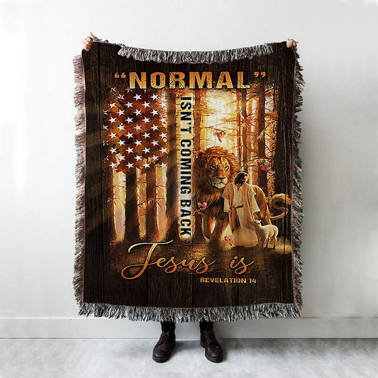 Forest Lion Painting Animal Of God Normal Isn't Coming Back Jesus Is Woven Throw Blanket - Christian Woven Blanket Prints