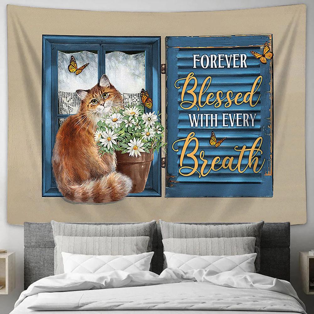 Forever Blessed With Every Breath Brown Cat Daisy Vase Tapestry Wall Art - Bible Verse Tapestry - Religious Tapestry Wall Hanging