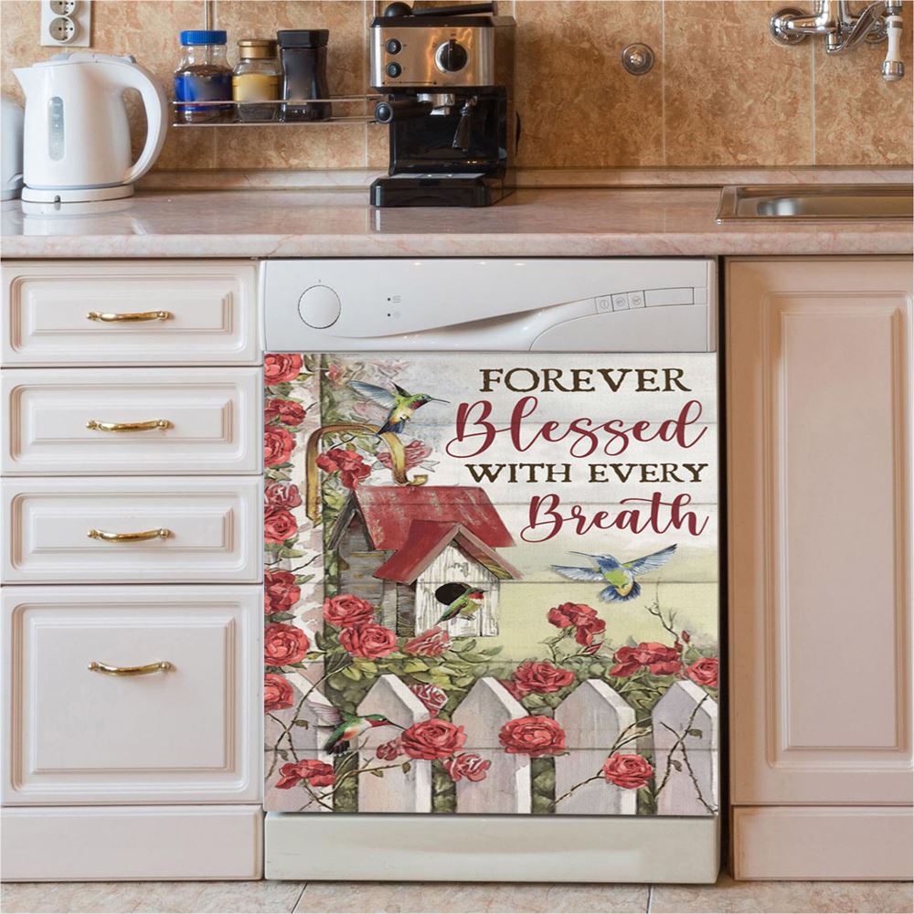 Forever Blessed With Every Breath Red Rose Garden Hummingbird Dishwasher Cover, Christian Dishwasher Magnet Cover, Religious Kitchen Decor
