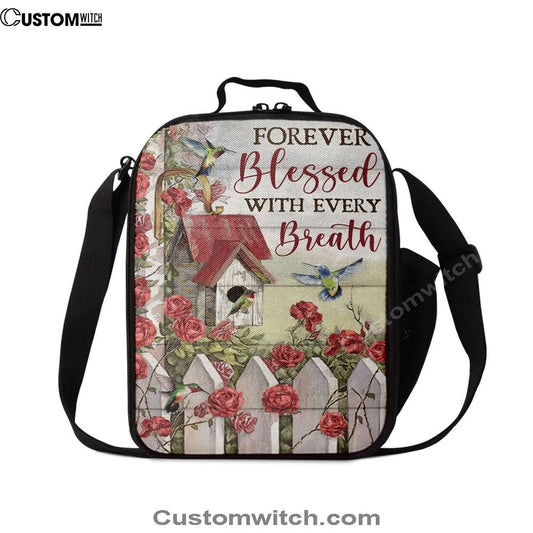 Forever Blessed With Every Breath Red Rose Garden Hummingbird Lunch Bag, Christian Lunch Bag, Religious Lunch Box For School, Picnic