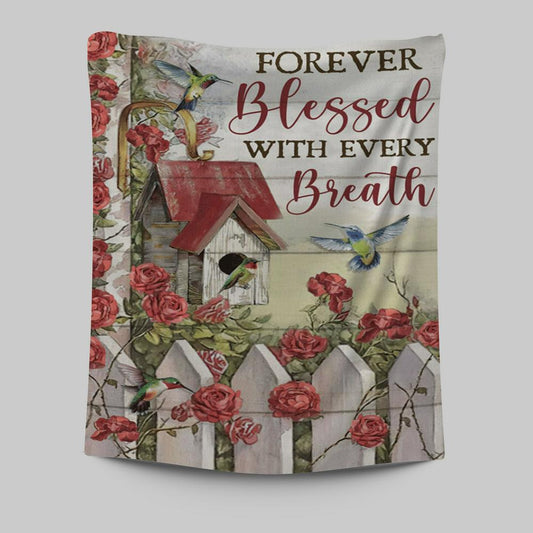 Forever Blessed With Every Breath Red Rose Garden Hummingbird Tapestry Wall Art - Christian Wall Art Decor - Religious Tapestries Wall Hanging Prints