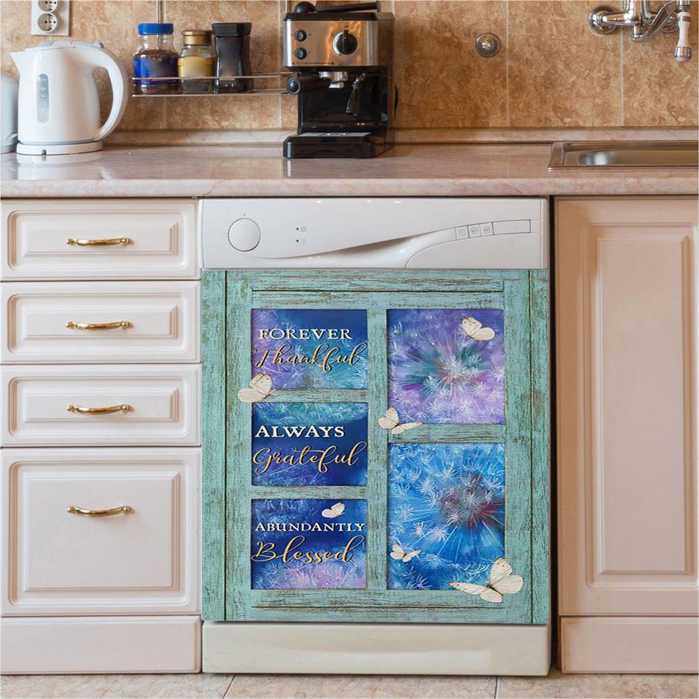 Forever Thankful Always Grateful Dandelion White Butterfly Dishwasher Cover, Bible Verse Dishwasher Magnet Cover, Christian Kitchen Decor