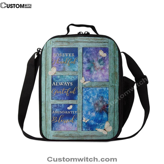 Forever Thankful Always Grateful Dandelion White Butterfly Lunch Bag, Christian Lunch Bag, Religious Lunch Box For School, Picnic