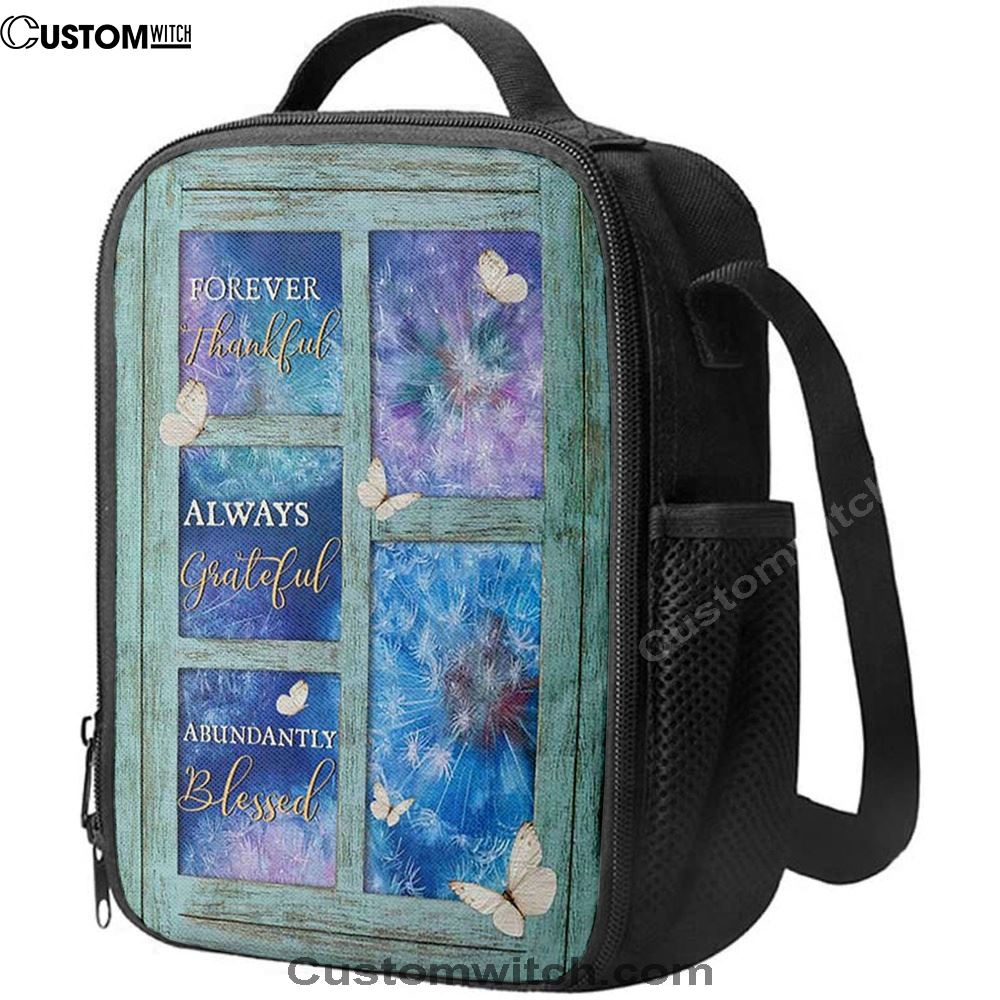 Forever Thankful Always Grateful Dandelion White Butterfly Lunch Bag, Christian Lunch Bag, Religious Lunch Box For School, Picnic