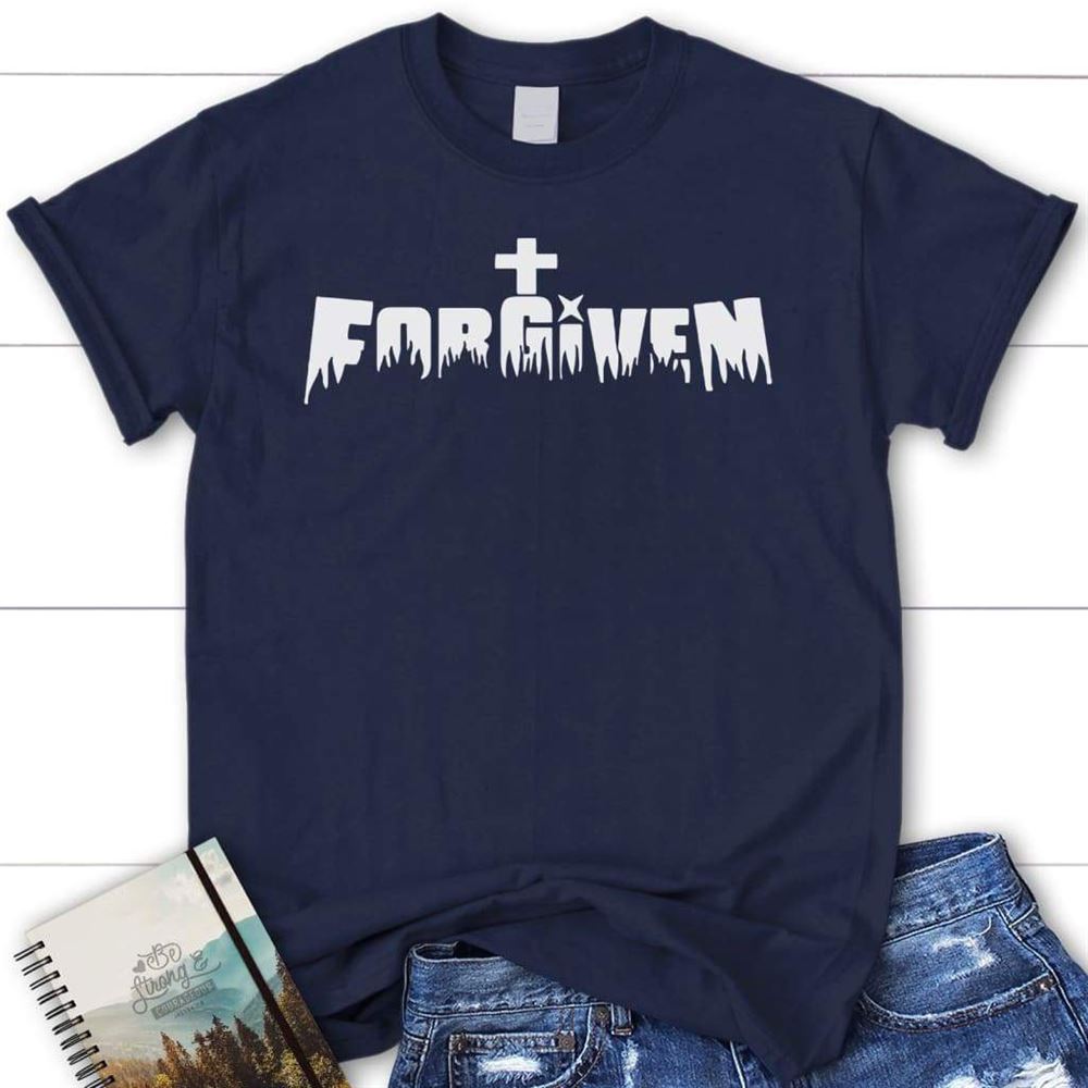 Forgiven With Cross Womens Christian T Shirt, Blessed T Shirt, Bible T shirt, T shirt Women