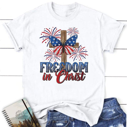 Freedom In Christ T Shirt, Blessed T Shirt, Bible T shirt, T shirt Women