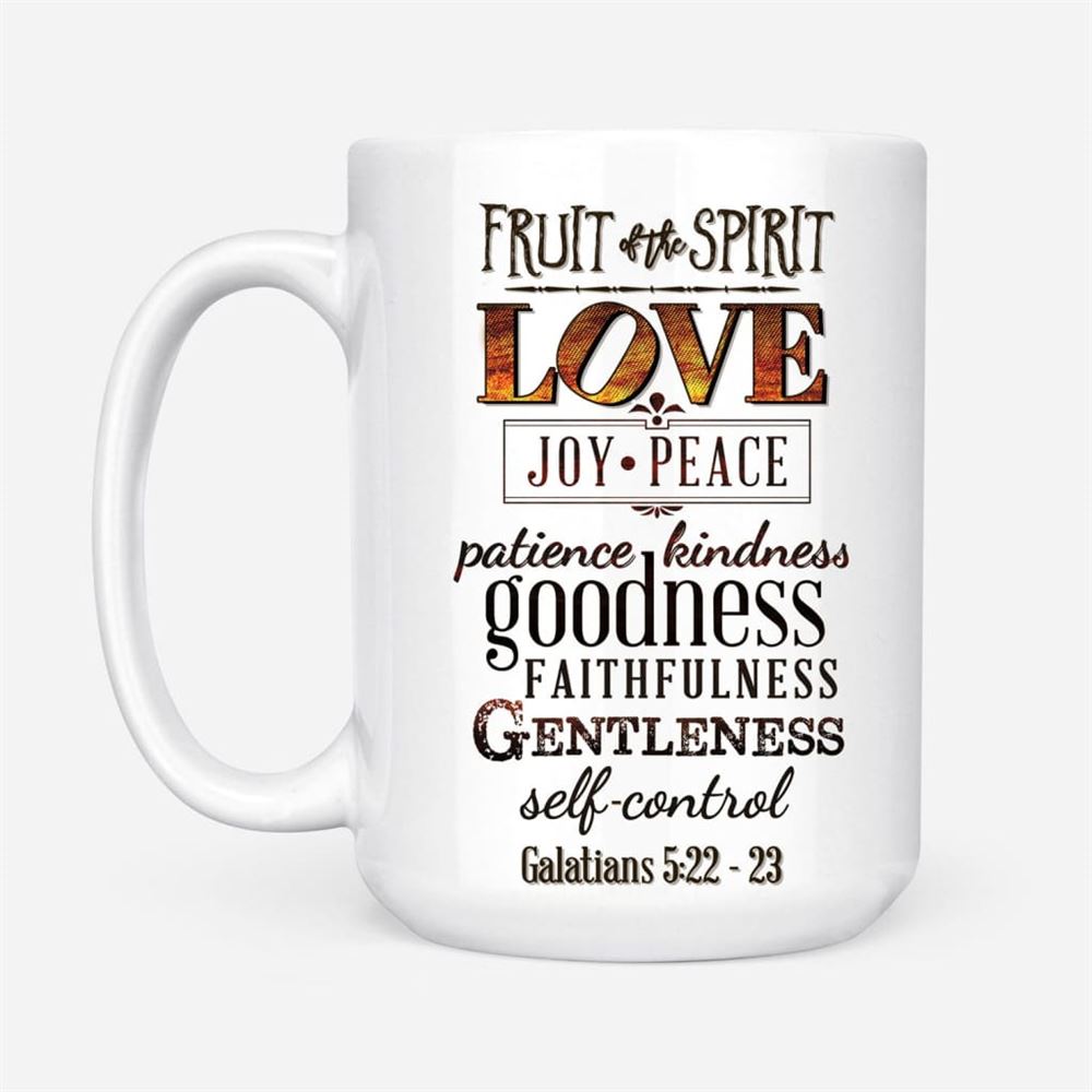 Fruit Of The Spirit, Bible Verse, Christian Coffee Mug, Christian Mug, Bible Mug, Faith Gift, Encouragement Gift