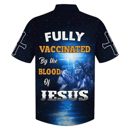 Fully Vaccinates By The Blood Of Jesus Christian Jesus Hawaiian Shirt For Men, Christian Hawaiian Shirt, Gift For Christian
