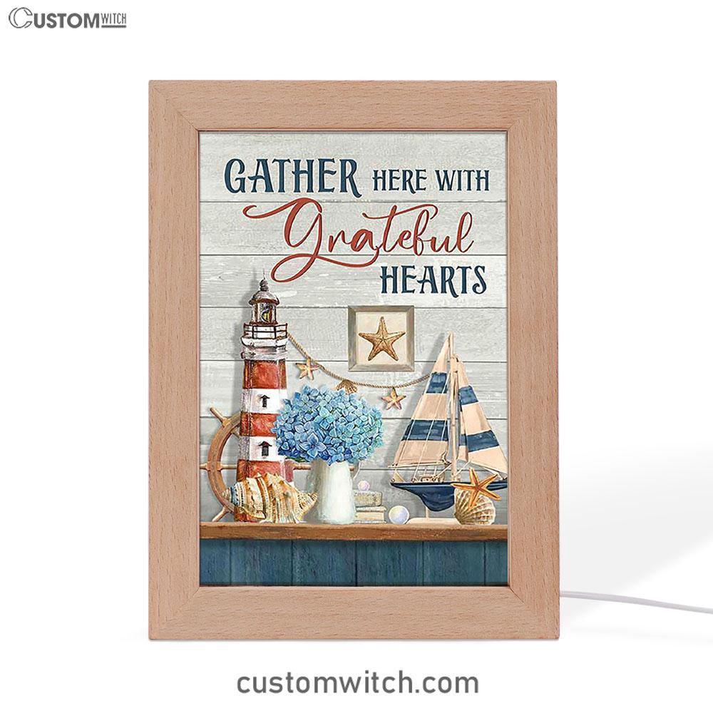 Gather Here With Grateful Hearts Lighthouse Frame Lamp Art - Bible Verse Art - Christian Inspirational Decor