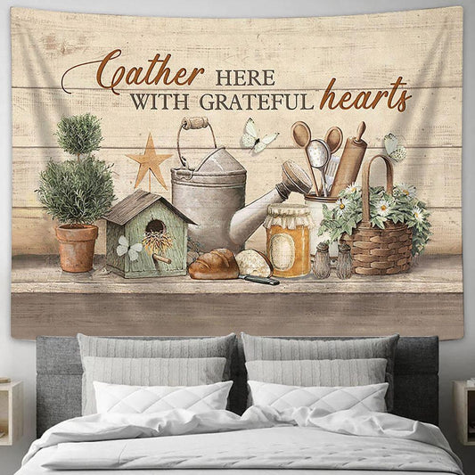 Gather Here With Grateful Hearts Vintage Kitchen Tapestry Prints - Religious Tapestry Art - Christian Home Decor