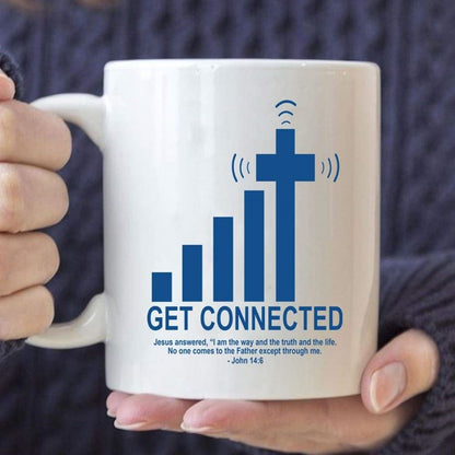 Get Connected John 146, Bible Verse, Christian Coffee Mug, Christian Mug, Bible Mug, Faith Gift, Encouragement Gift