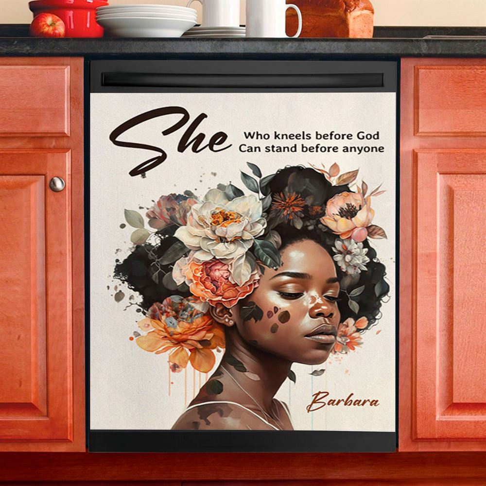 Gift For Women Of God She Who Kneels Before God Can Stand Before Anyone Personalized Dishwasher Cover