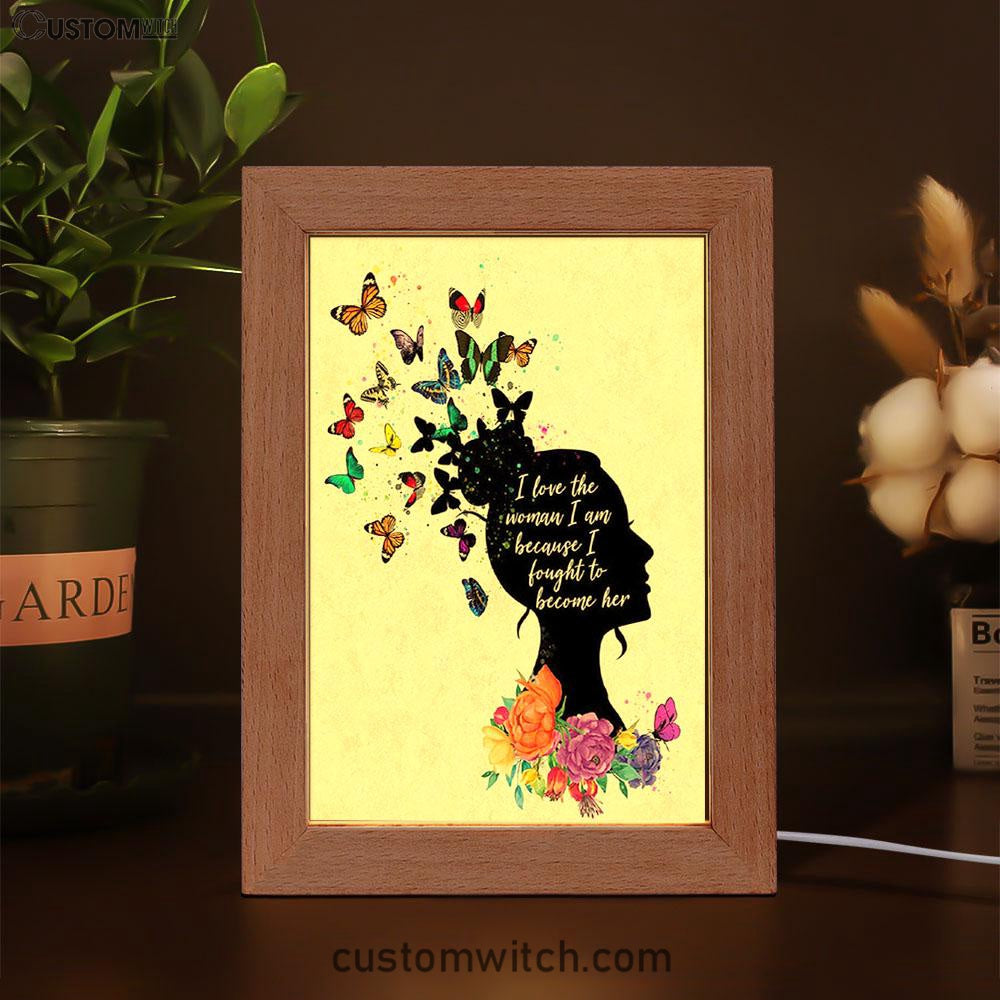Girl I Love The Woman I've Become Frame Lamp Art - Boho Hippie Butterfly Decor