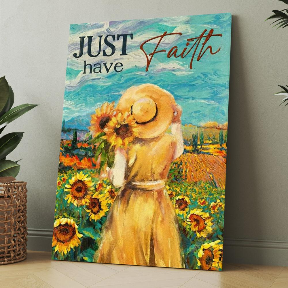 Girl Painting, Sunflower Garden, Blue Sky, Just Have Faith Canvas, Christmas Gift for Christian