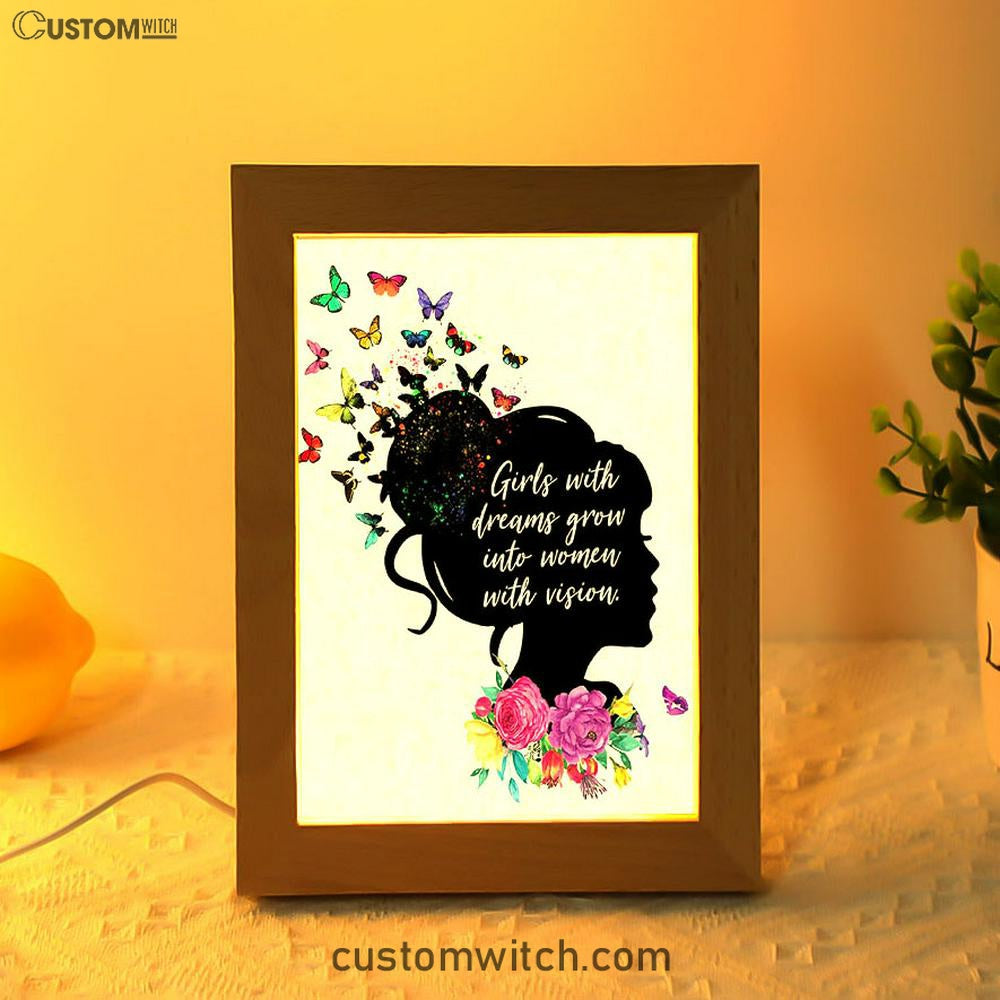 Girls With Dream Grows Into Women With Vision - Affirmations Frame Lamp Art - Toddler Kids Little Girls Bedroom Decor