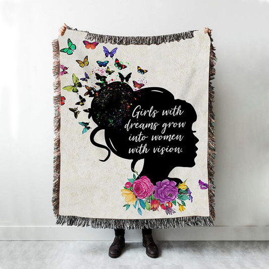 Girls With Dream Grows Into Women With Vision - Affirmations Woven Throw Blanket - Toddler Kids Little Girls Bedroom Decor