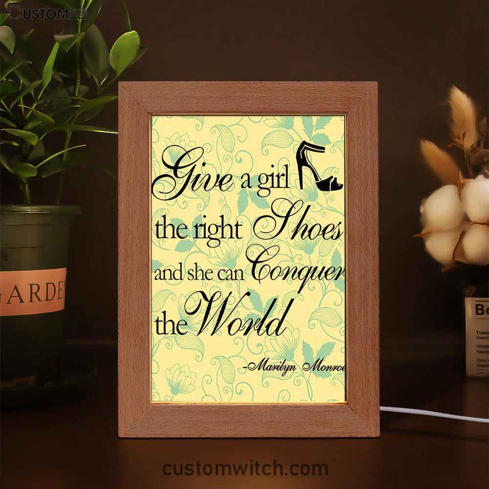 Give A Girl The Right Shoes Frame Lamp - Marilyn Monroe - Gift For Women, Teens Girls, Bff