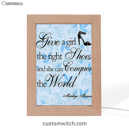 Give A Girl The Right Shoes Frame Lamp - Marilyn Monroe - Gift For Women, Teens Girls, Bff