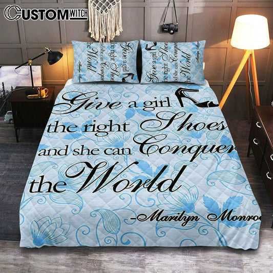 Give A Girl The Right Shoes Quilt Bedding Set - Marilyn Monroe - Gift For Women, Teens Girls, Bff