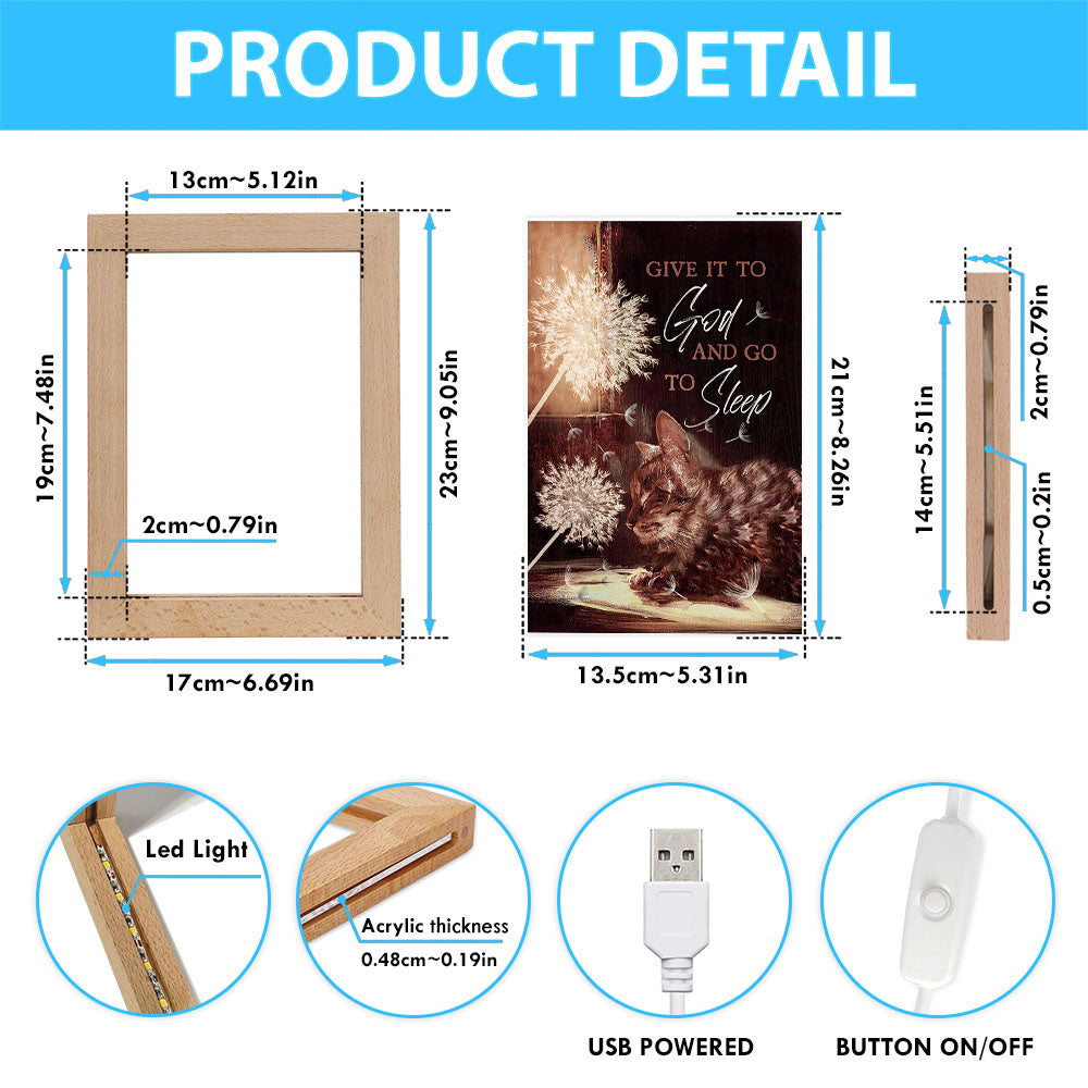 Give It To God And Go To Sleep Beautiful Dandelion Cat Frame Lamp Art - Bible Verse Wooden Lamp - Christian Home Decor