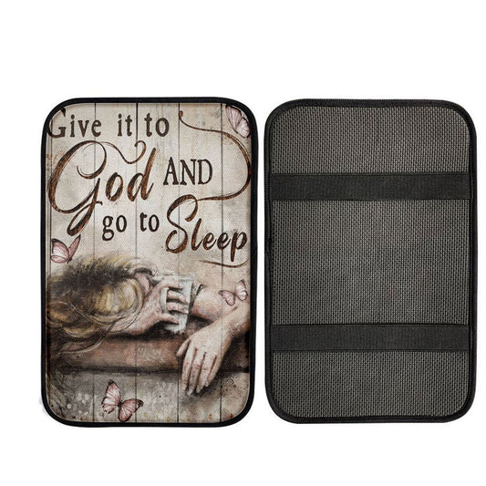 Give It To God And Go To Sleep Butterlies Girl Car Center Console Cover, Christian Car Armrest Accessories