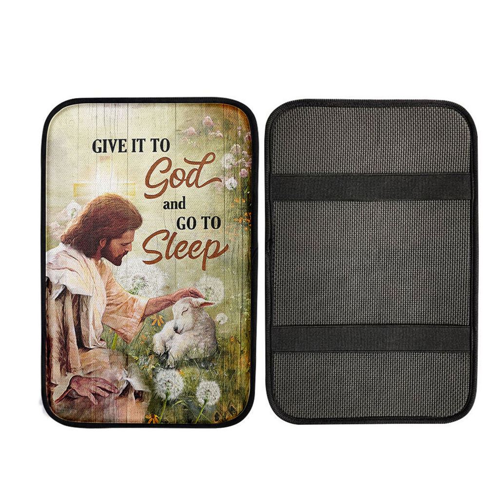 Give It To God And Go To Sleep Car Armrest Pad - Jesus Baby Lamb Dandelion Field Car Center Console Cover, Christian Car Armrest Accessories