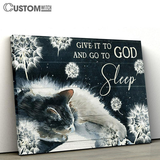 Give It To God And Go To Sleep Cat Dandelion Large Canvas Art - Christian Wall Art Home Decor - Religious Canvas Prints
