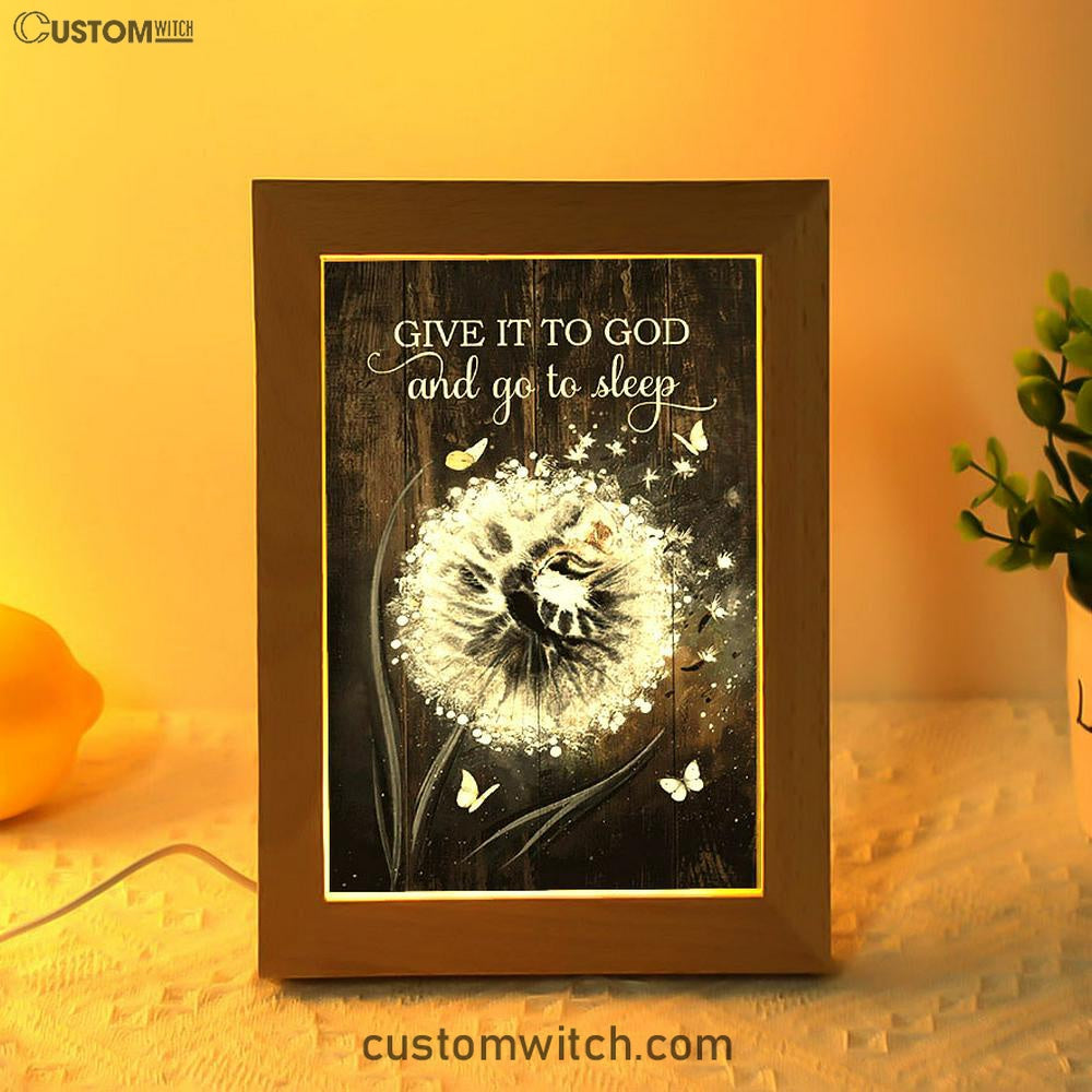 Give It To God And Go To Sleep Dandelion White Butterfly Cat Frame Lamp Art - Bible Verse Wooden Lamp - Christian Home Decor