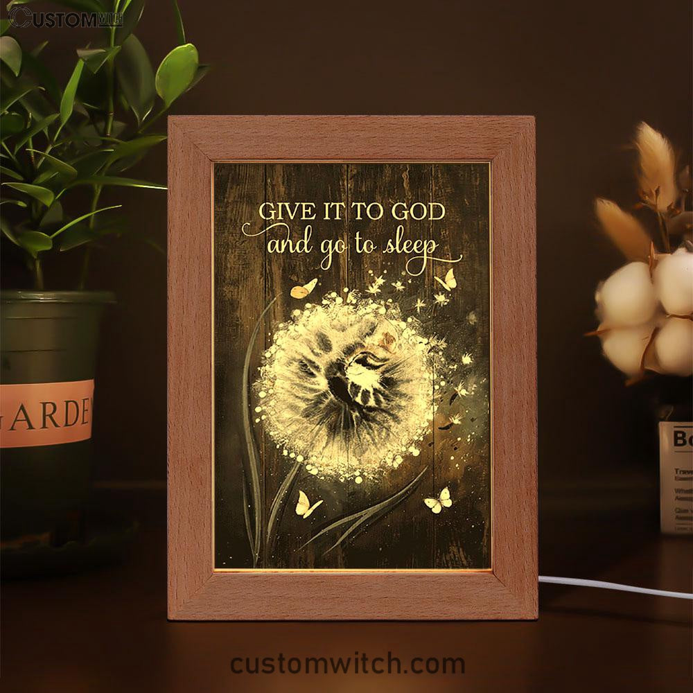 Give It To God And Go To Sleep Dandelion White Butterfly Cat Frame Lamp Art - Bible Verse Wooden Lamp - Christian Home Decor