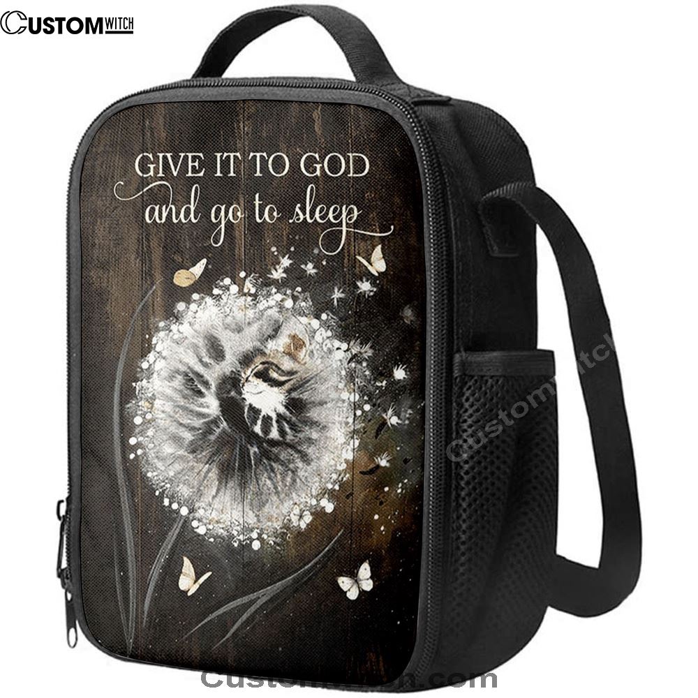 Give It To God And Go To Sleep Dandelion White Butterfly Cat Lunch Bag, Christian Lunch Bag, Religious Lunch Box For School, Picnic