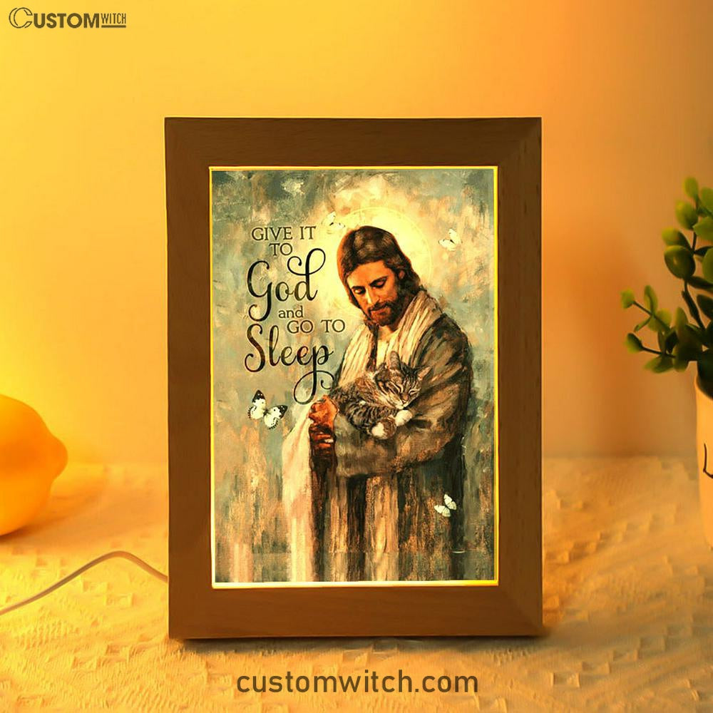 Give It To God And Go To Sleep Jesus Little Cat Butterfly Frame Lamp Art - Christian Night Light - Bible Verse Wooden Lamp