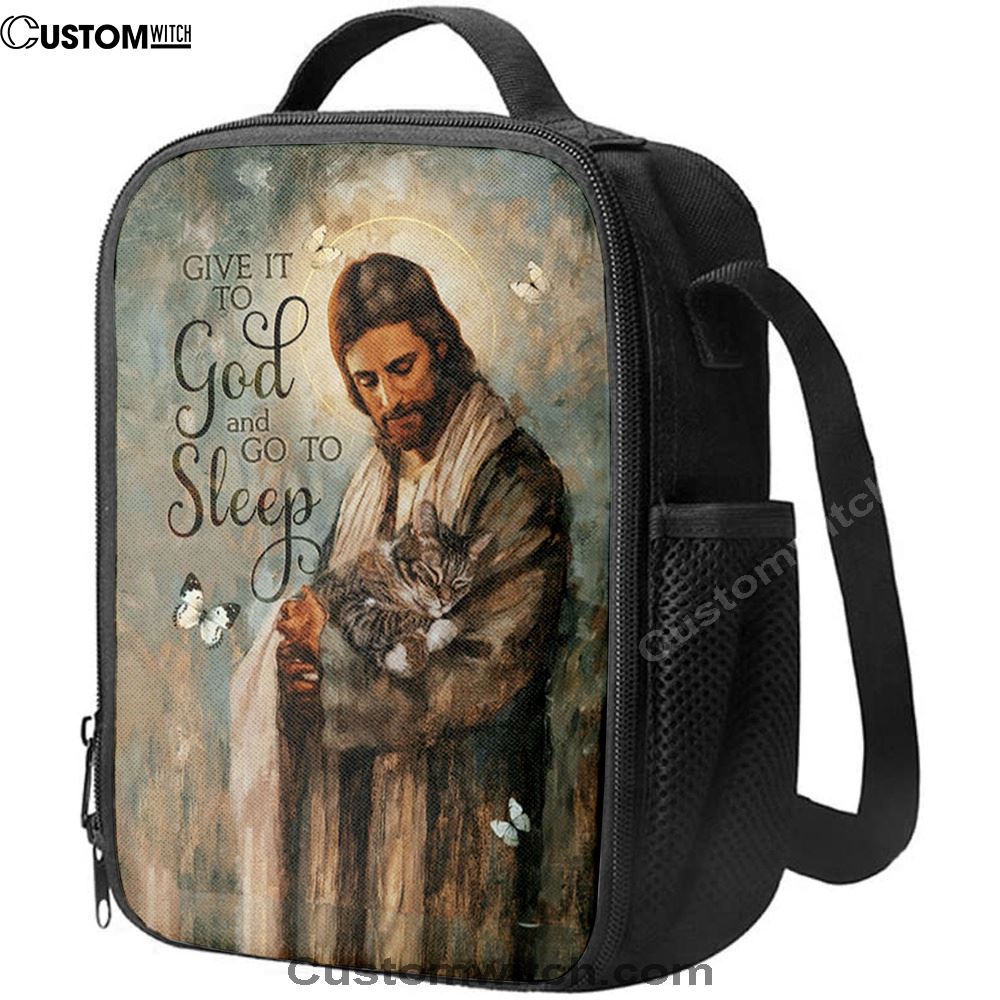 Give It To God And Go To Sleep Jesus Little Cat Butterfly Lunch Bag, Christian Lunch Bag, Religious Lunch Box For School, Picnic