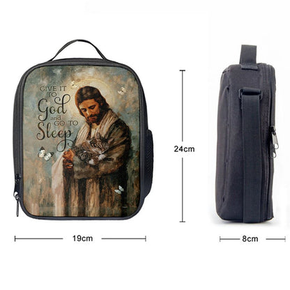 Give It To God And Go To Sleep Jesus Little Cat Butterfly Lunch Bag, Christian Lunch Bag, Religious Lunch Box For School, Picnic