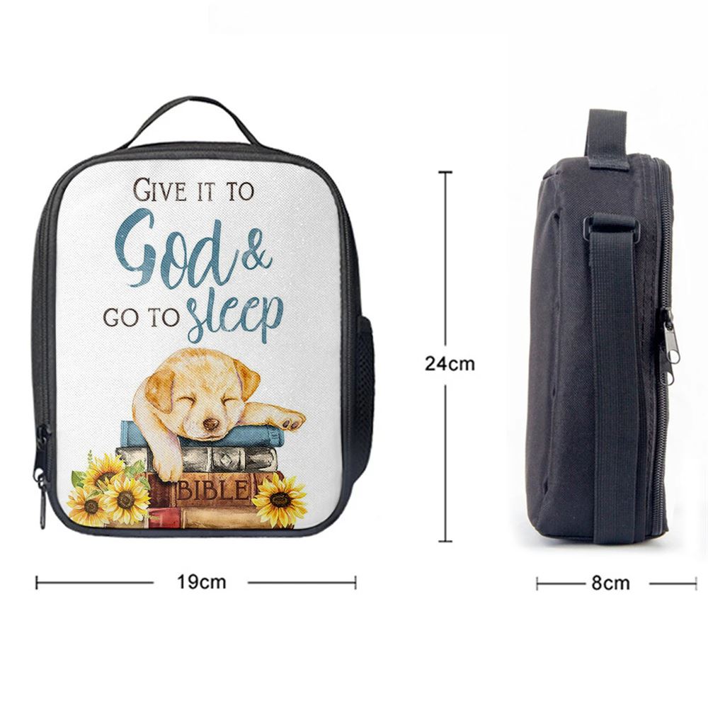 Give It To God And Go To Sleep Lunch Bag, Cute Dog Gifts For Women Girls, Christian Lunch Bag, Religious Lunch Box For School, Picnic