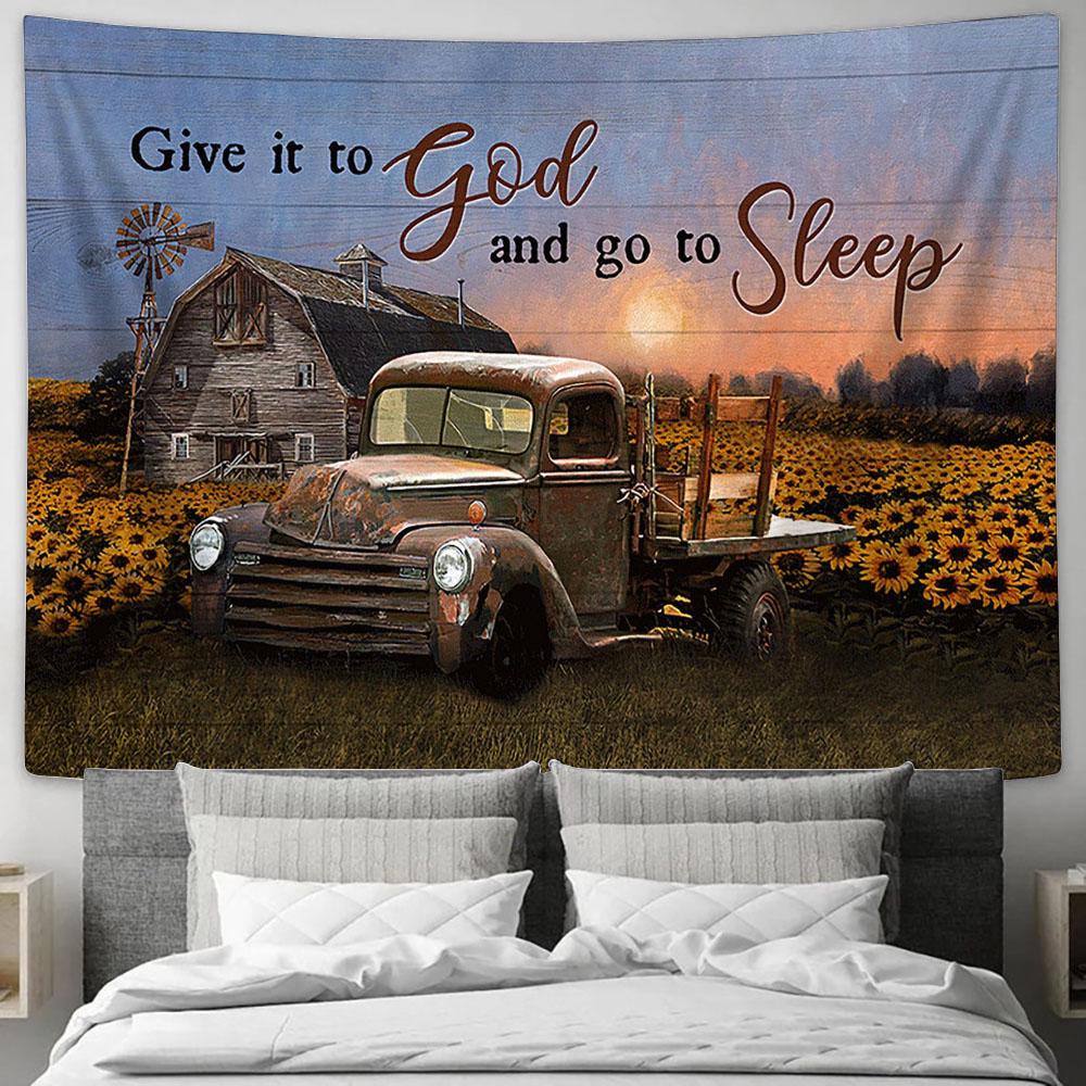 Give It To God And Go To Sleep Sunflower Field Tapestry Prints - Religious Tapestry Art - Christian Home Decor