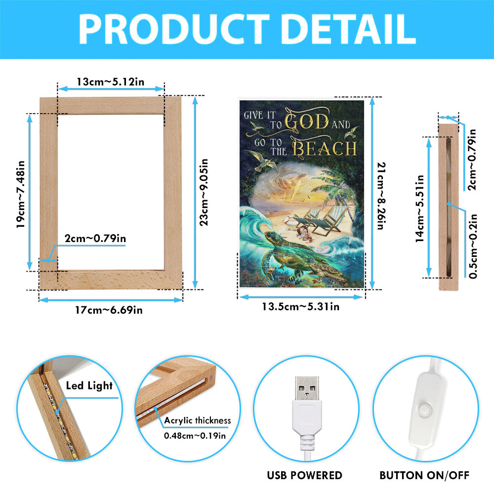 Give It To God And Go To The Beach Jesus Hand Turtle Summer Frame Lamp Art - Christian Art Decor - Religious Gifts Night Light