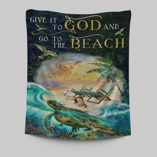 Give It To God And Go To The Beach Jesus Hand Turtle Summer Tapestry Wall Art - Christian Wall Art Decor - Religious Tapestries Wall Hanging Prints